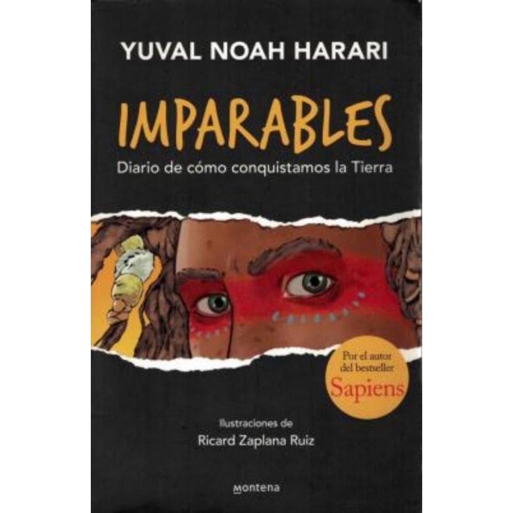 Imparables - Diario De Como Conquistamos La Tierra