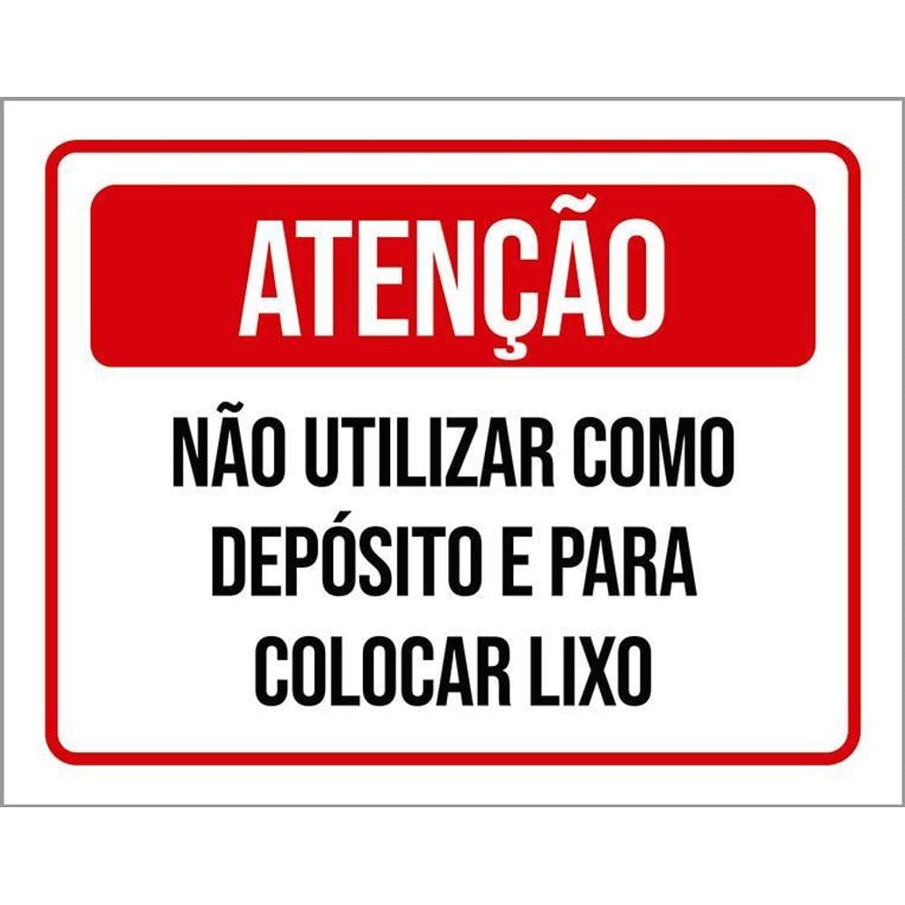 Placa Atenção Não Utilizar Deposito Colocar Lixo 36X46