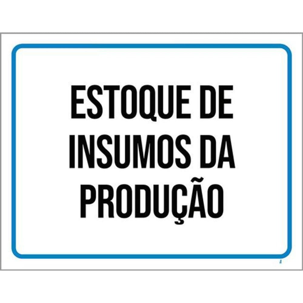 Kit 3 Placas Estoque Insumos Da Produção