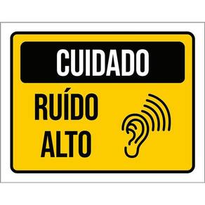 Placa Cuidado Ruído Alto 36X46