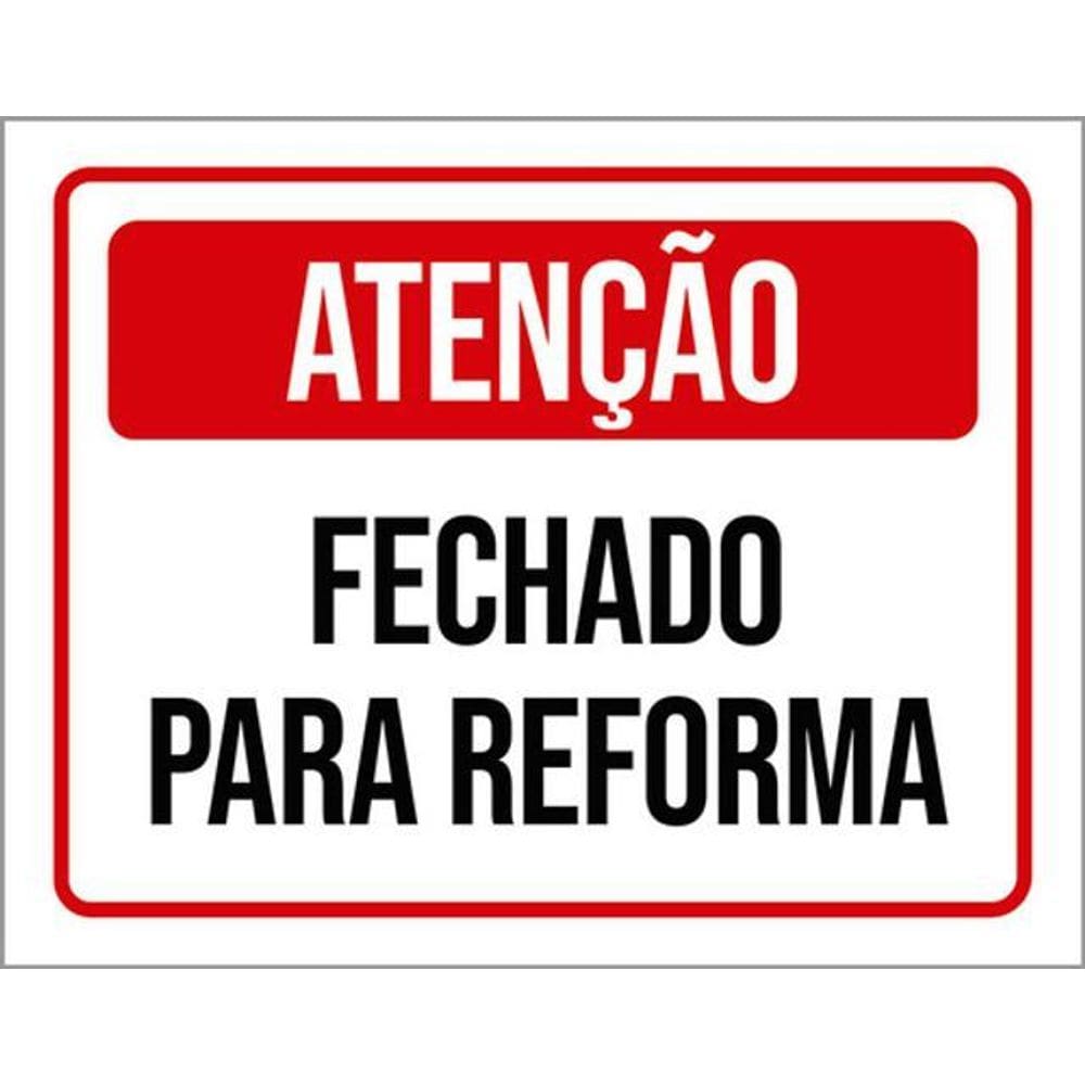 Kit 3 Placas Sinalização - Aviso Fechado Para Reforma
