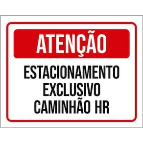 Kit 3 Placas Estacionamento Exclusivo Caminhão Hr