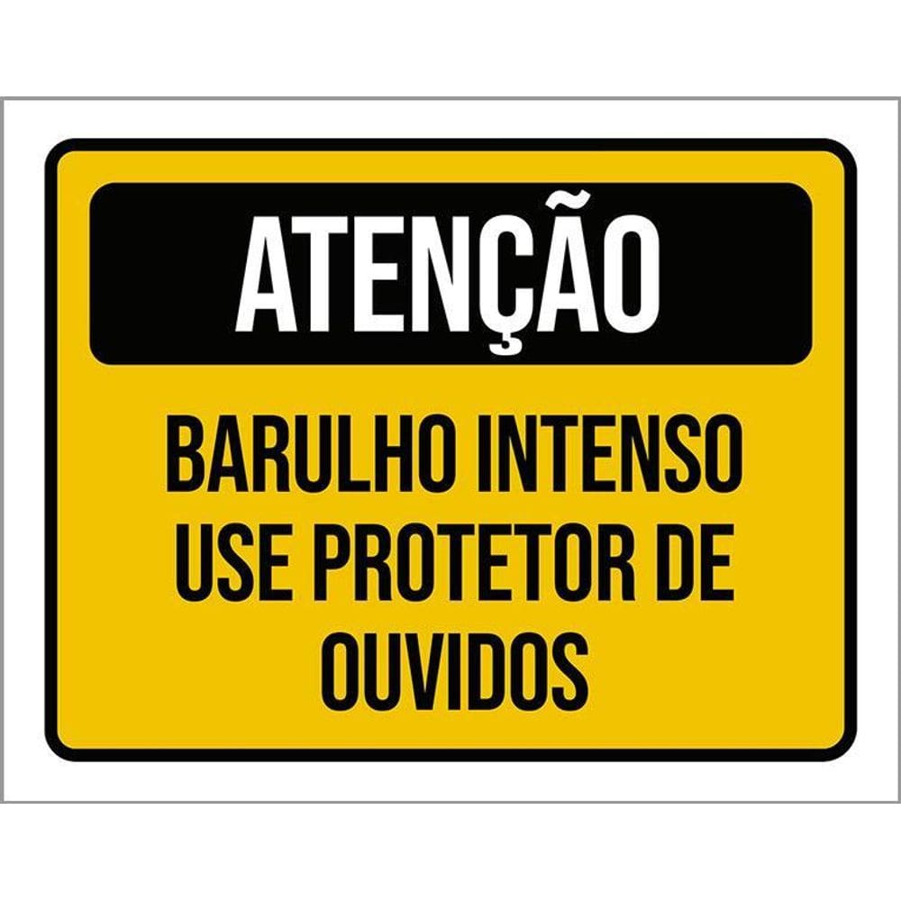 Kit 3 Placas Atenção Barulho Intenso Use Protetor Ouvidos