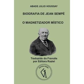 Biografia De Jean Sempé: O Magnetizador Místico