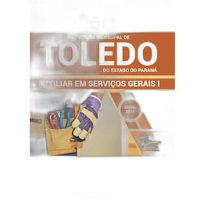 Apostila Toledo PR 2019 Auxiliar em Serviços Gerais I