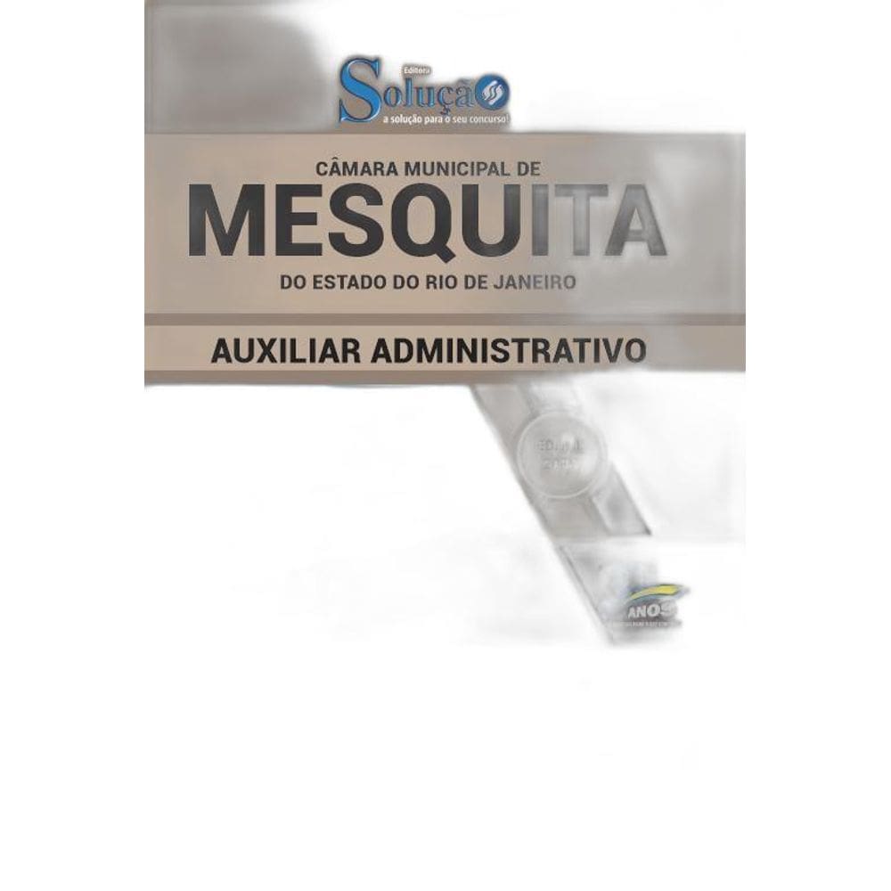Apostila Concurso Câmara Mesquita - Auxiliar Administrativo