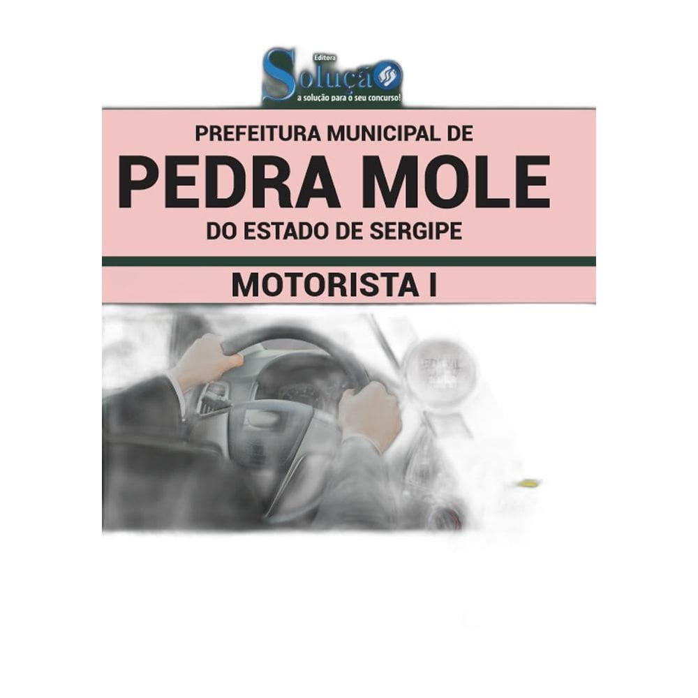 Apostila Prefeitura Pedra Mole Se - Motorista 1