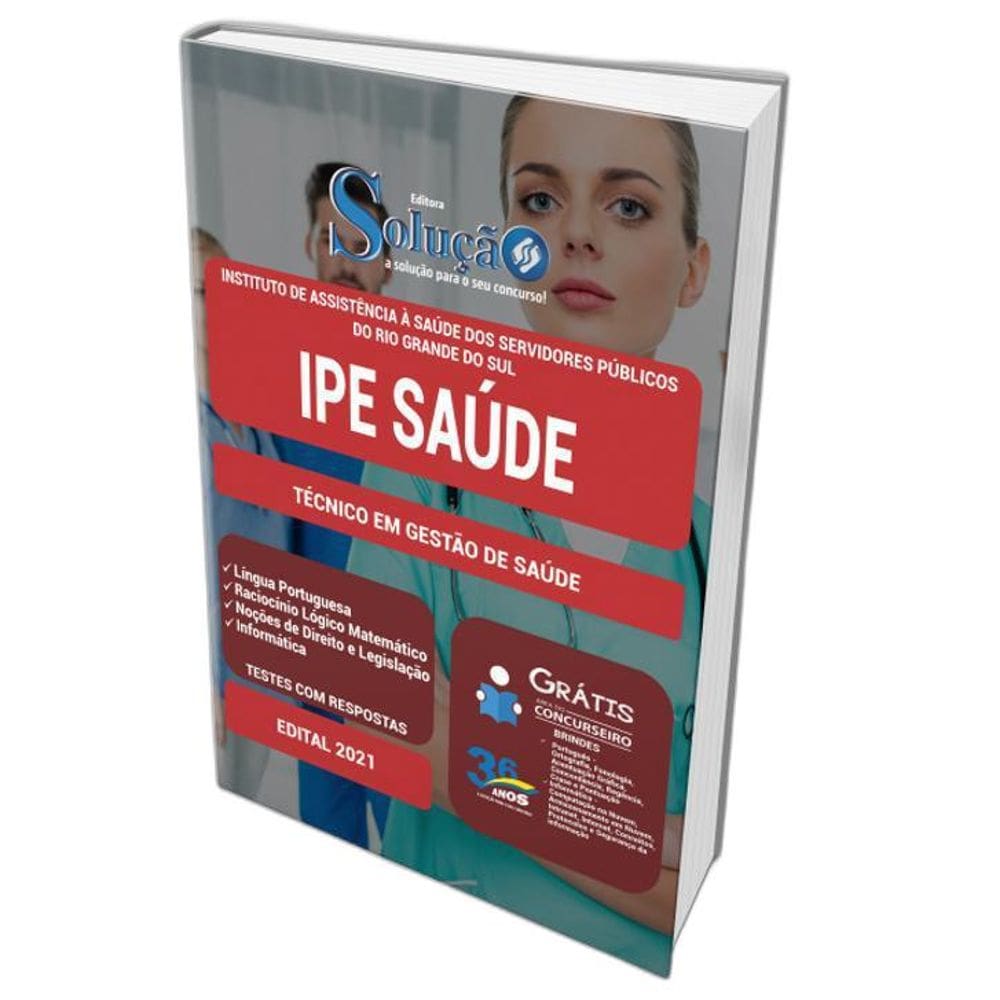 Apostila Concurso Ipe Saúde Rs - Técnico Em Gestão De Saúde