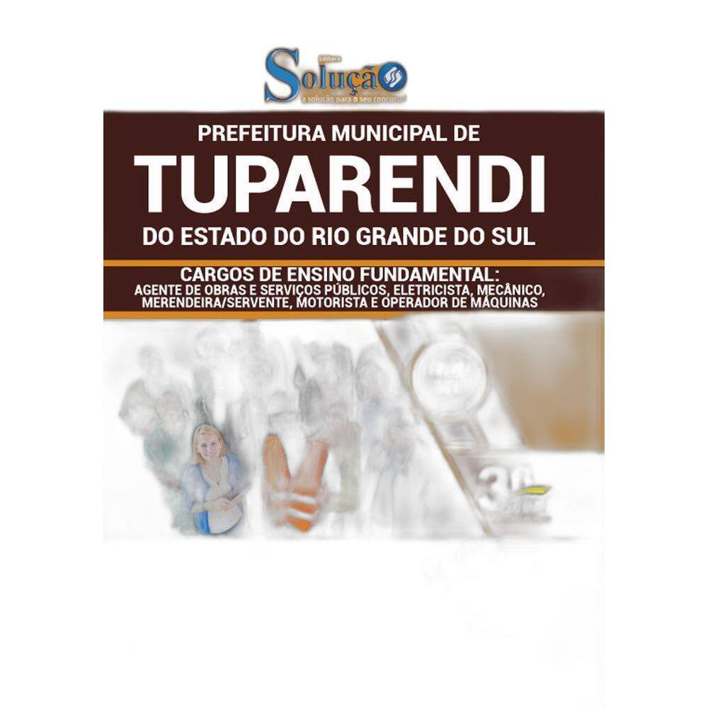 Apostila Tuparendi Rs - Agente De Obras Serviços Públicos