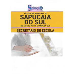 Apostila Sapucaia Do Sul Rs 2019 - Secretário De Escola