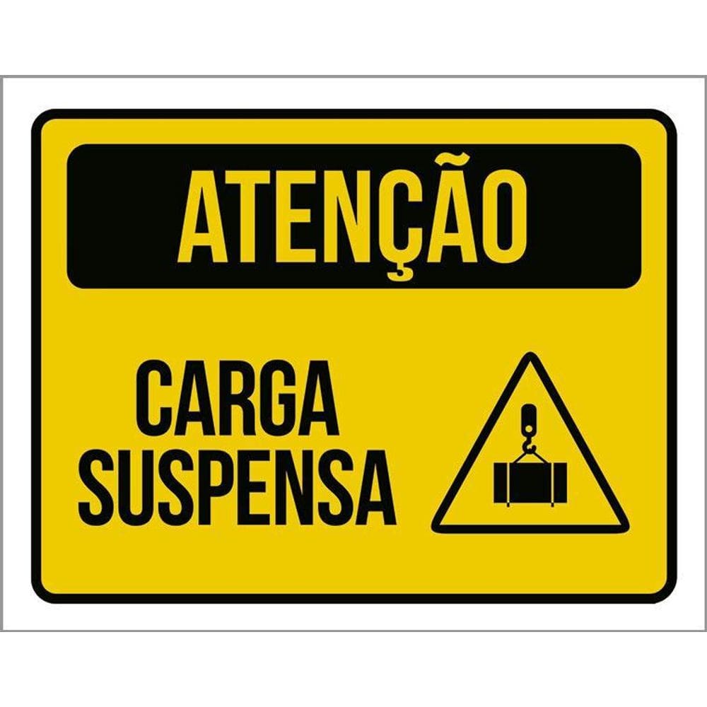 Placa Segurança Atenção Carga Suspensa 36X46
