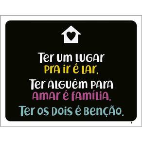 Kit 3 Placas Ter Um Lugar Pra Ir Lar Alguém Amar Família