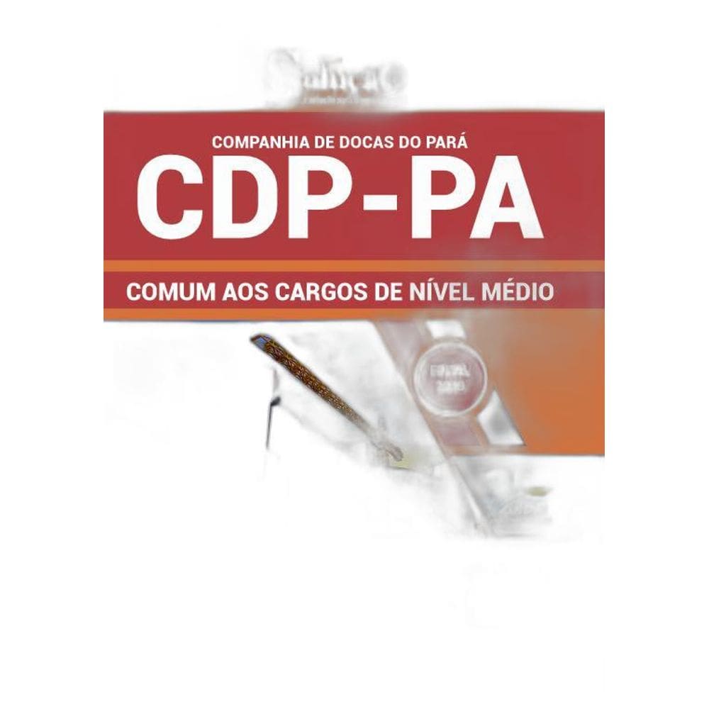 Apostila CDP PA 2019 Comum Cargos de Nível Médio