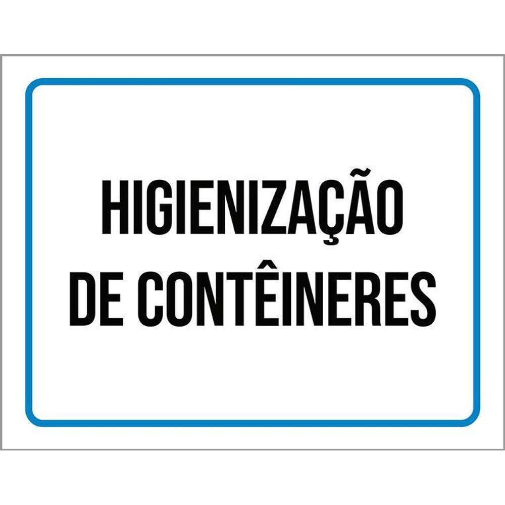 Placa Sinalização - Higienização Contêineres 36X46