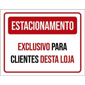 Kit 3 Placas Estacionamento Exclusivo Clientes Loja 27X35