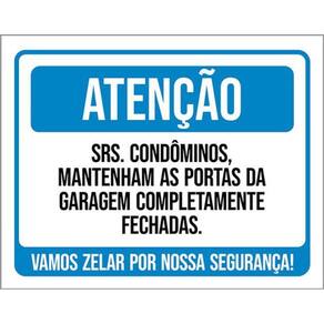 Kit 3 Placas Sinalização - Atenção Condôminos Portas Garagem