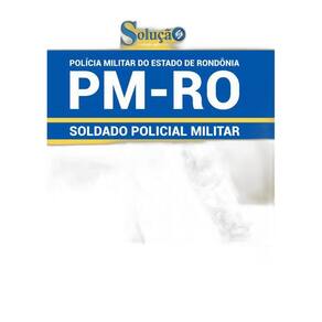 Apostila Concurso Pm Ro - Soldado Da Polícia Militar