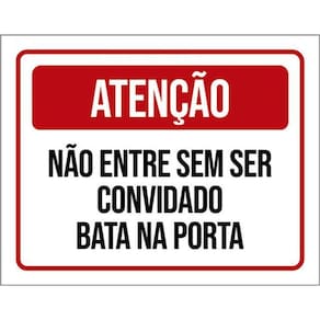 Kit 3 Placas Atenção Não Entre Sem Ser Convidad Bata Porta