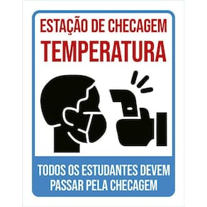 Kit 3 Placas Estação Checagem Temperatura Estudantes