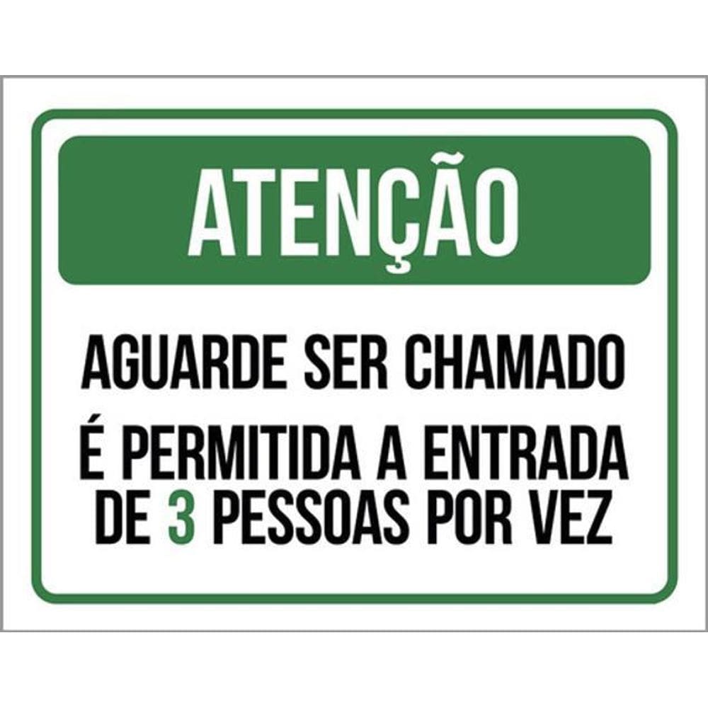 Kit 3 Placas De Sinalização - Atenção Aguarde Ser Chamado