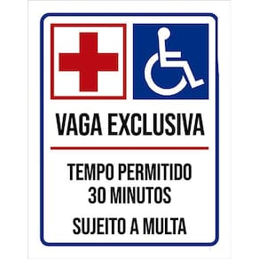 Kit 3 Placas Vaga Exclusiva Deficientes Hospital 30 Minutos