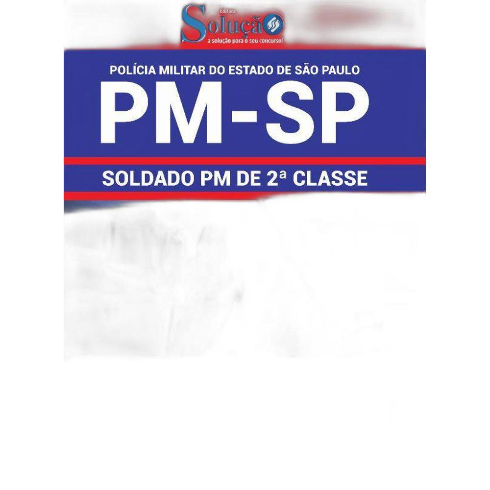 Apostila Concurso Pm Sp - Soldado Pm De 2ª Classe