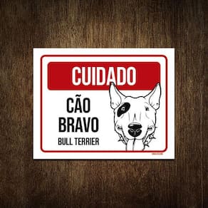 Placa Cuidado Cão Cachorro Bravo Bull Terrier 18X23
