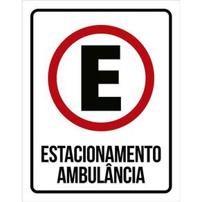 Kit 3 Placas Sinalização Estacionamento Ambulancia