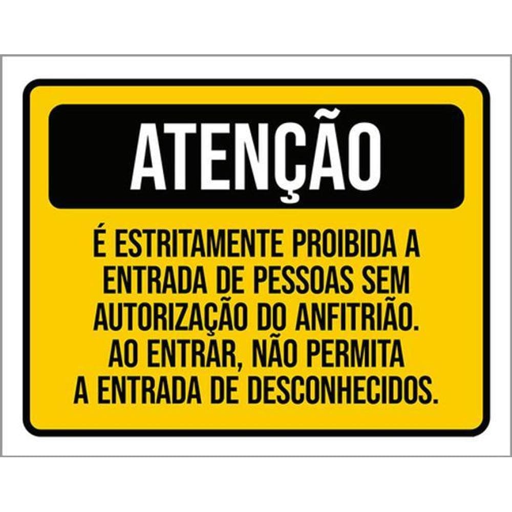 Kit 3 Placas Estritamente Proibida Entrada Anfitrião