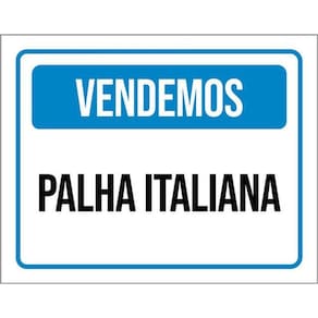Kit 3 Placas Vendemos Palha Italiana