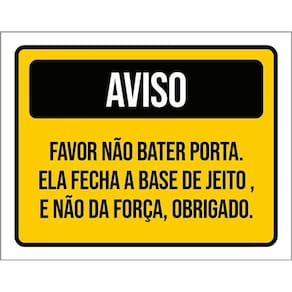 Placa Sinalização - Aviso Não Bater Porta Com Força 36X46