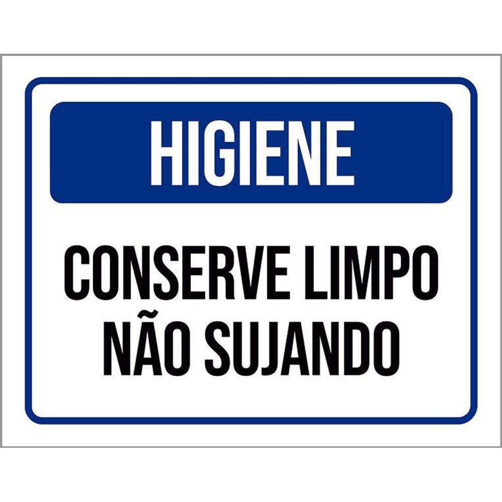 Placa De Sinalização - Higiene Conserve Limpo 36X46