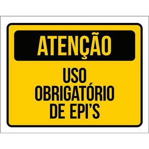 Placa Atenção Uso Obrigatório De Epi`S Sinalização 36X46