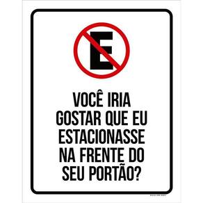 Placa Proibido Estacionar Portão De Casa 36X46