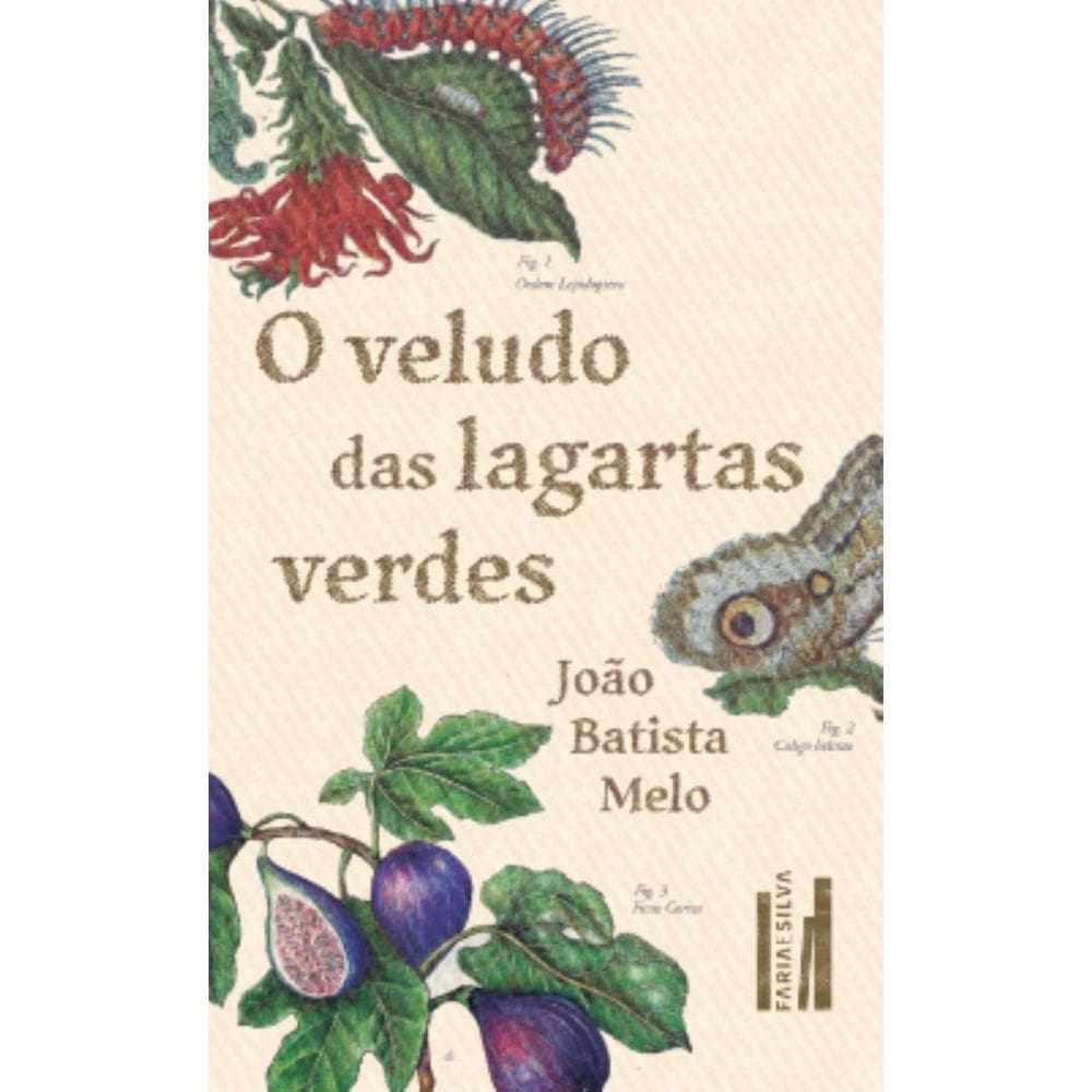 O Veludo Das Lagartas Verdes