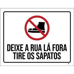 Kit 3 Placas Decorativa - Deixe Rua Lá Fora Tire Sapatos