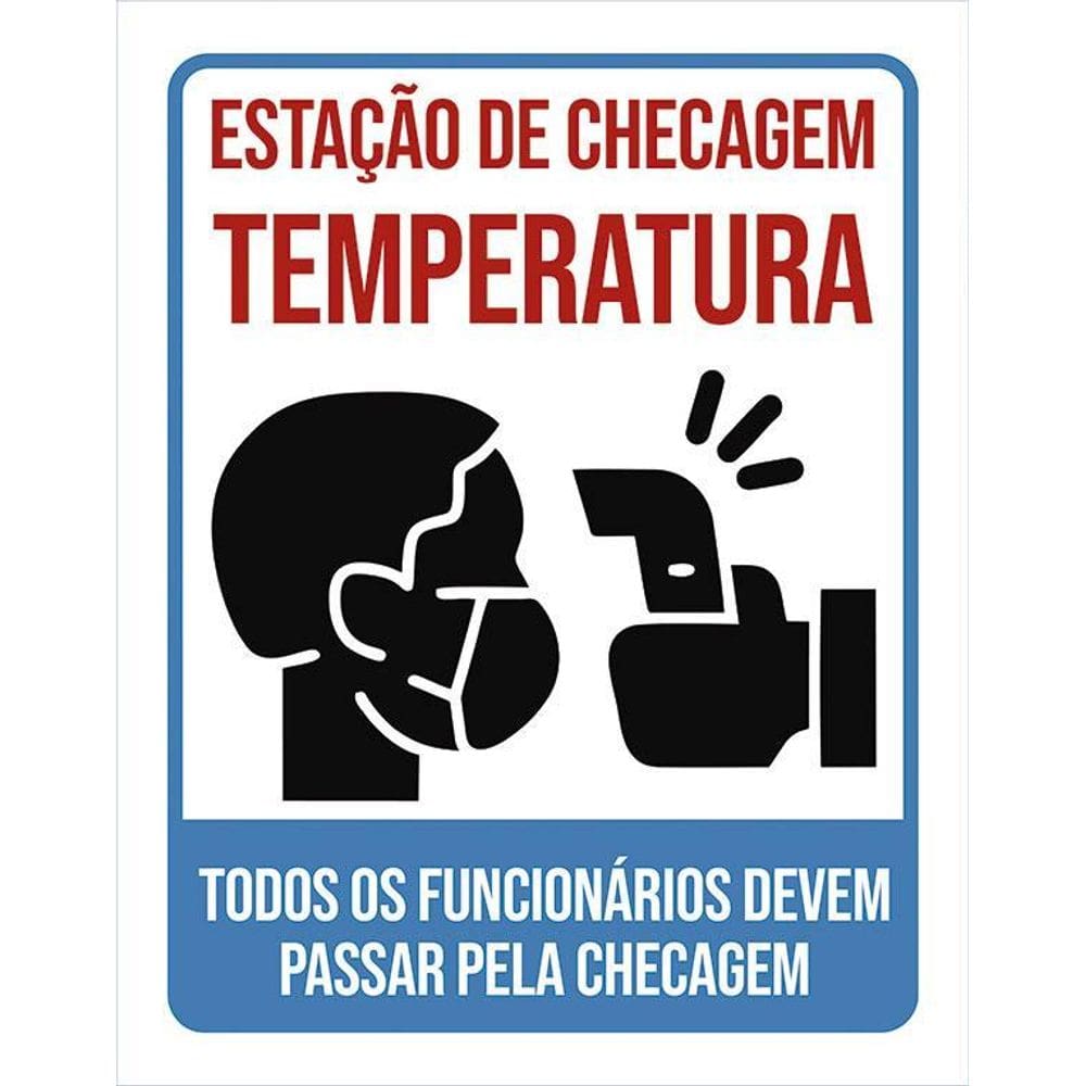 Kit 3 Placas Estação Checagem Temperatura Funcionários