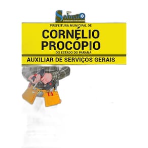 Apostila Cornélio Procópio Pr - Auxiliar De Serviços Gerais