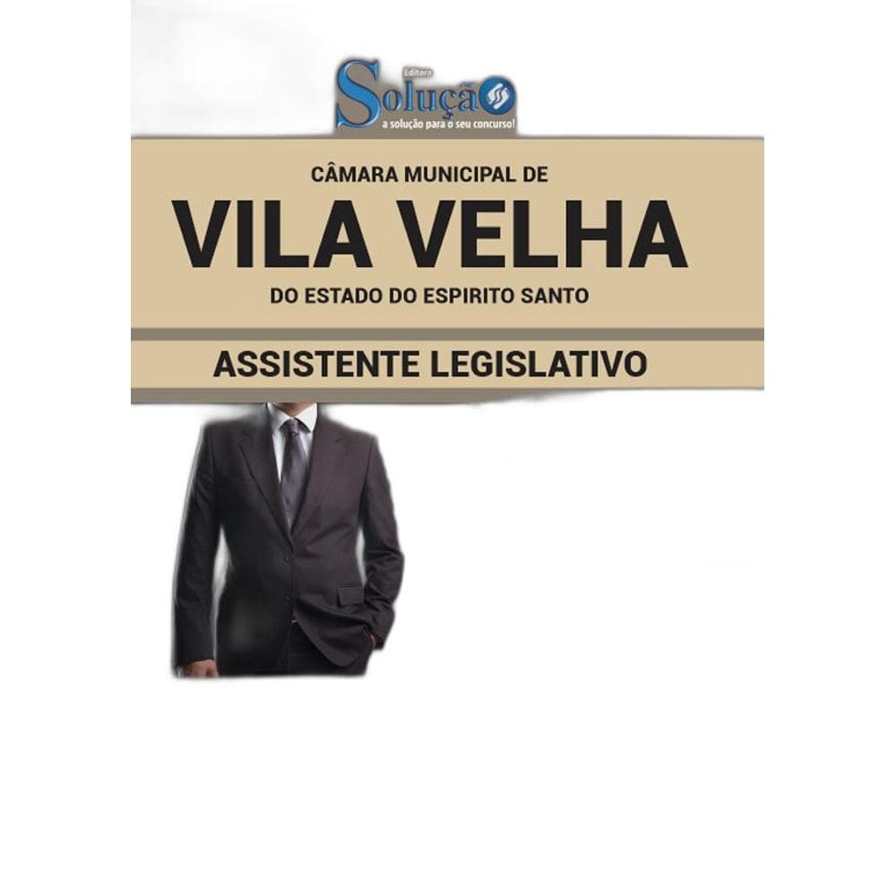 Apostila Câmara Vila Velha Es - Assistente Legislativo