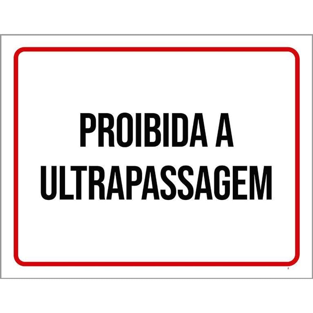 Placa Sinalização - Proibida A Ultrapasssagem Ml3761 36X46