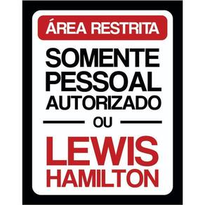 Placa Decorativa - Somente Autorizado Lewis Hamilton 36X46