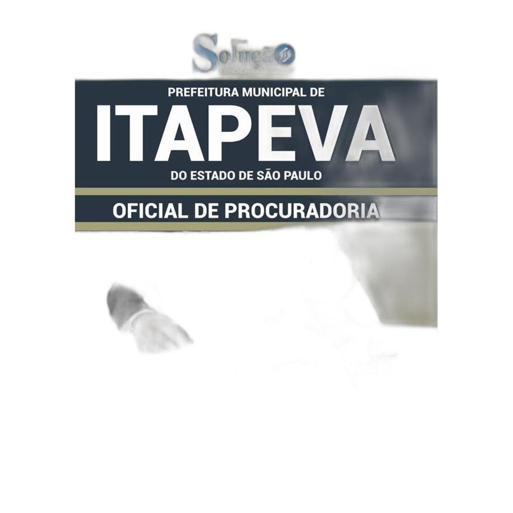 Apostila Prefeitura Itapeva Sp - Oficial De Procuradoria