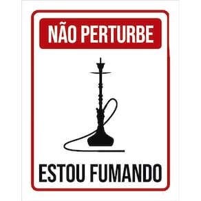 Placa Decorativa - Não Perturbe Estou Fumando 36X46