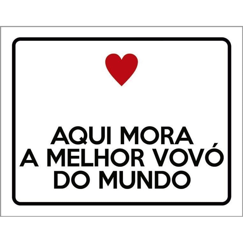 Kit 3 Placas Decorativa Aqui Mora Melhor Vovó Do Mundo