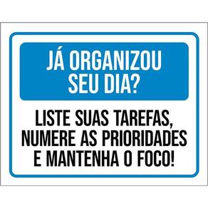 Kit 3 Placas Já Organizou Seu Dia Liste Suas Tarefas