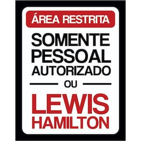Placa Decorativa - Somente Autorizado Lewis Hamilton 36X46