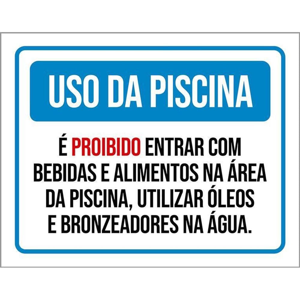 Placa Uso Da Piscina Proibido Entrar Com Bebidas 36X46