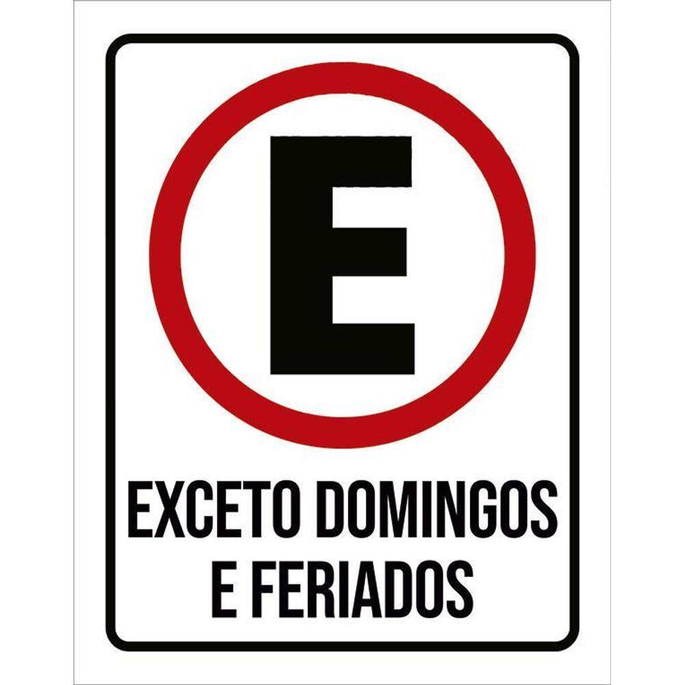 Kit 3 Placas Estacionamento Exceto Domingos Feriados