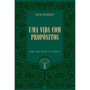 Vida com Propositos, Uma: para Que Estou na Terra Edicao Premium