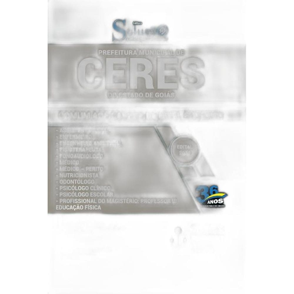 Apostila Prefeitura Ceres Go - Cargos De Nível Superior